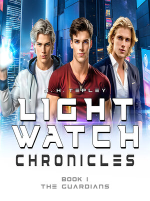 cover image of The Lightwatch Chronicles